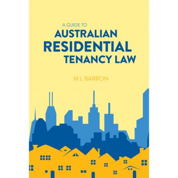A Guide to Australian Residential Tenancy Law